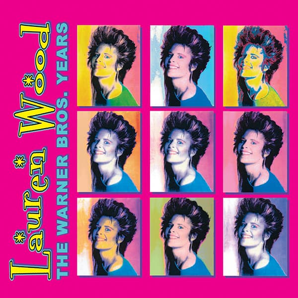 LAUREN WOOD'S BEST COMPILED ON NEW SET, THE WARNER BROS. YEARS, DUE FEB. 14 FROM BLIXA SOUNDS 2 Lauren Wood Warner Brothers Years