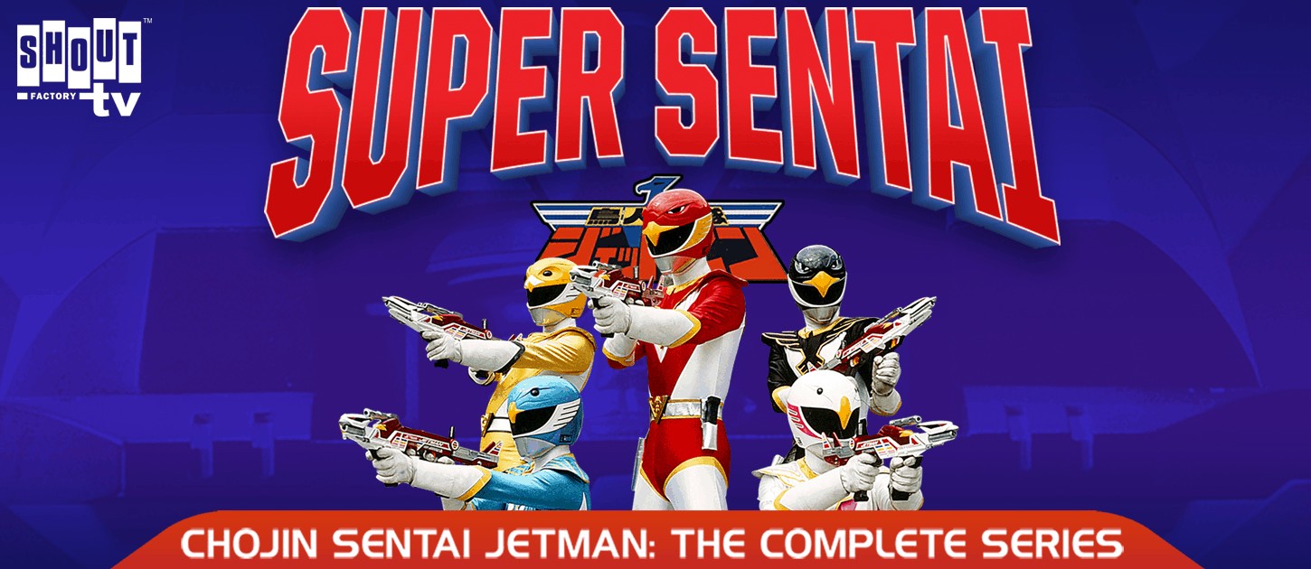 Chojin Sentai Jetman Shout Factory