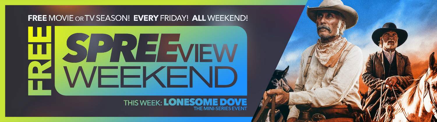 movieSPREE TO LAUNCH “SPREEview WEEKEND” PROMOTION STARTING WITH THE CLASSIC MINI-SERIES LONESOME DOVE 3 movieSPREE TO LAUNCH “SPREEview WEEKEND” PROMOTION STARTING WITH THE CLASSIC MINI-SERIES LONESOME DOVE 2