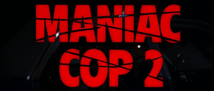 maniac cop 2 4k title