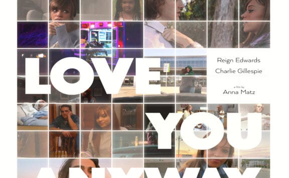 love you anyways poster monday movie news
