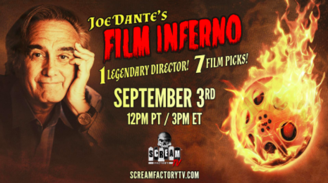 Joe Dante's Film Inferno premiered today on Scream Factory TV 18