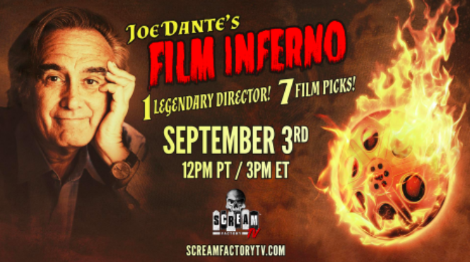 Joe Dante's Film Inferno premiered today on Scream Factory TV 1