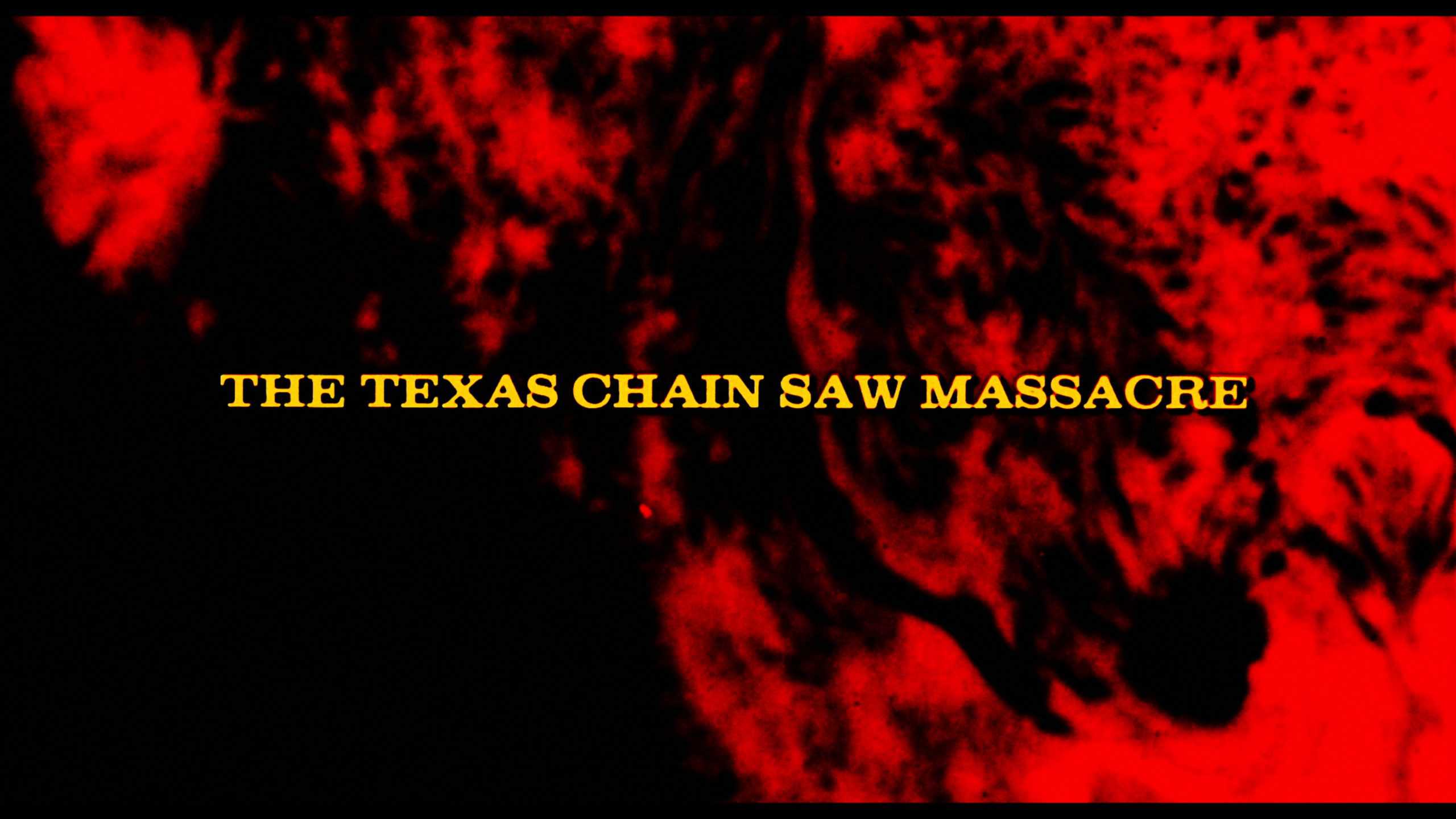 texas chainsaw massacre 1973 4k title