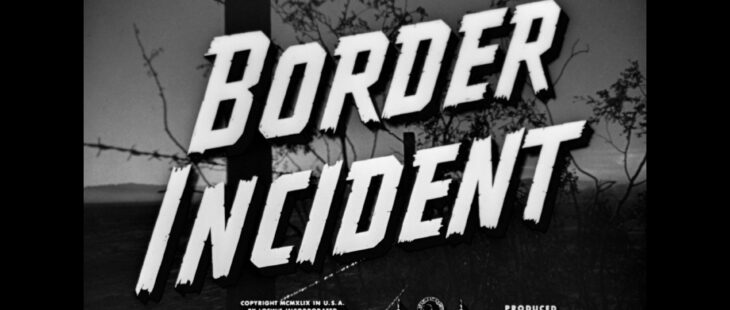 Border Incident (1949) [Warner Archive Blu-ray review] 38