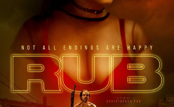 Psychological Crime Thriller "Rub" Coming to VOD August 1st 21