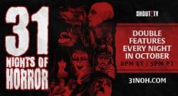 Shout! TV Unleashes 31 Nights of Horror Streaming Marathon - Check Out the Chiller Lineup 32