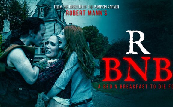 "R BNB: A Bed N Breakfast To Die For" by Robert Mann comes to cable and TVOD on October 3rd 23