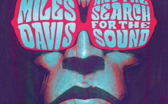 New Miles Davis Graphic Novel Biography Chronicles His Musical Innovation 20
