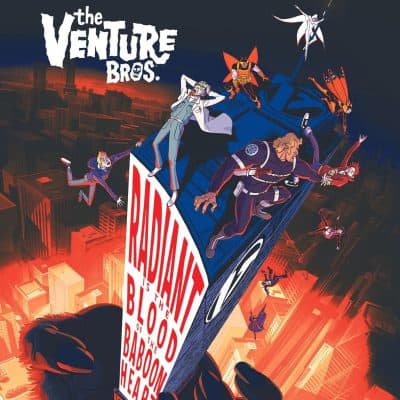 Venture Bros.: Radiant is the Blood of the Baboon Heart