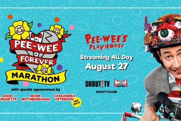 Pee-wee Forever is streaming all day on August 27th at Shout TV! 70