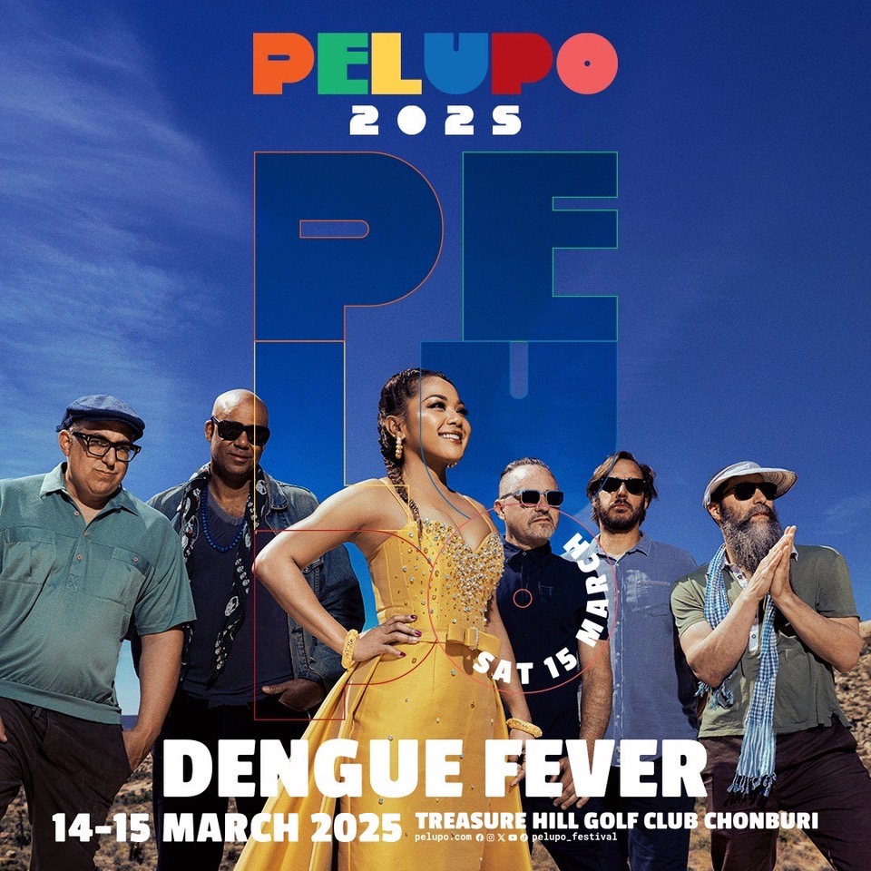 DENGUE FEVER Announce First-Ever Thailand Show and First Cambodia Performance in Eight Years 5