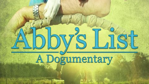 Abby’s List: A Dogumentary Streams May 23 15