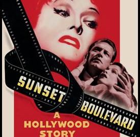 SUNSET BOULEVARD Returns in 4K: Restored Classic Hits Theaters, Digital, and Broadway in 2025 8
