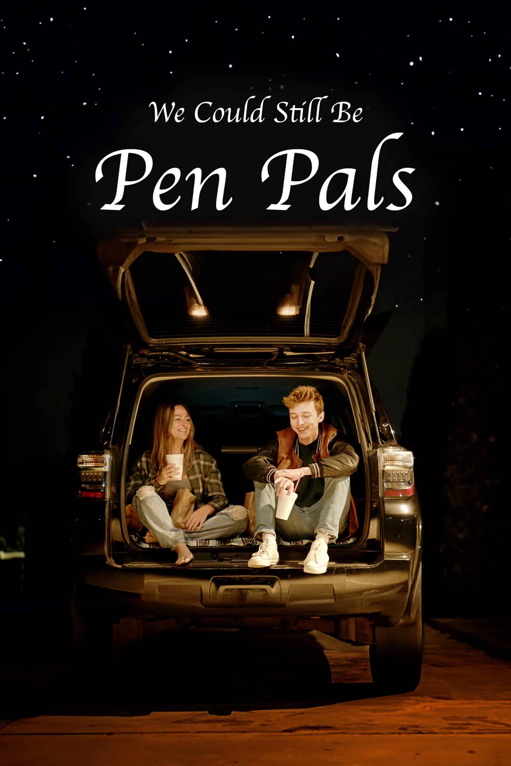 We Could Still Be Pen Pals: When Independent Cinema Gets Letters Right