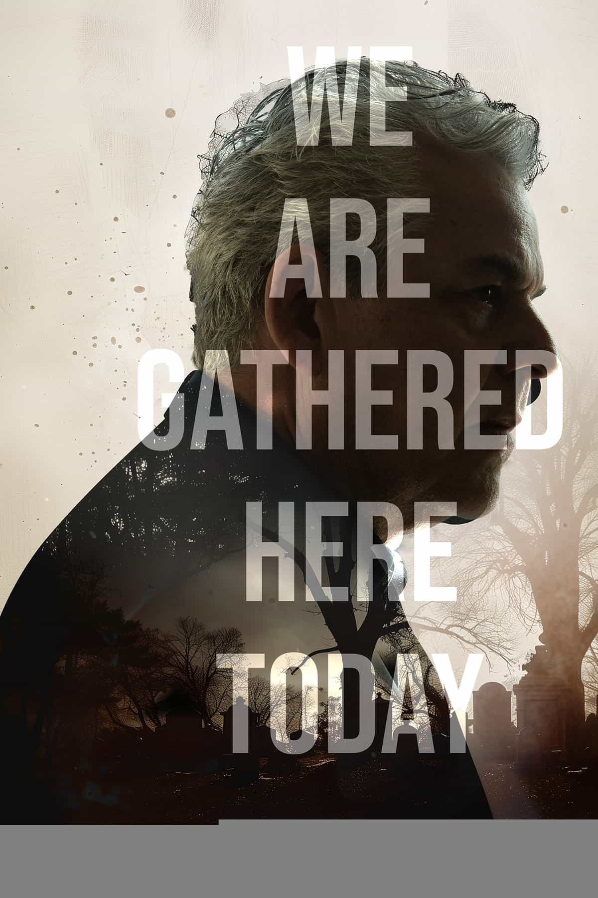 Freestyle Digital Media Acquires Pandemic Drama We Are Gathered Here Today