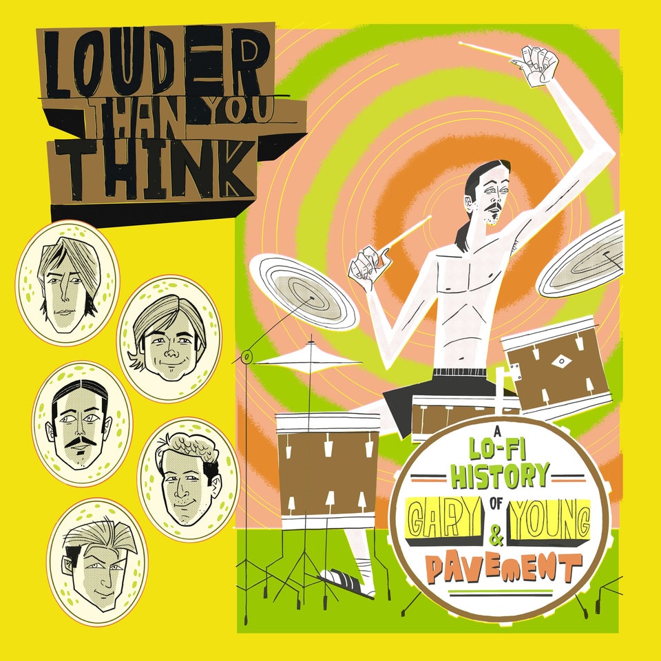 Louder Than You Think: A Lo-Fi History of Gary Young & Pavement Soundtrack Arrives Early 2026 – How Documentary Archive Becomes Musical Historiography