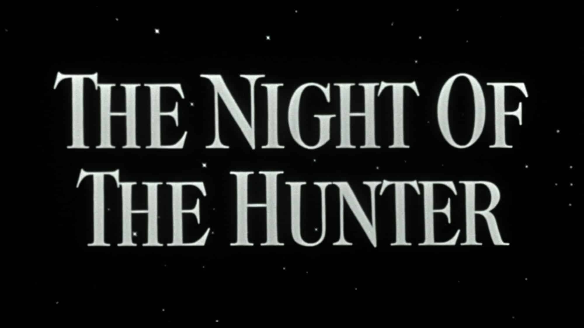 The Night of the Hunter — A Remembrance on Its 70th