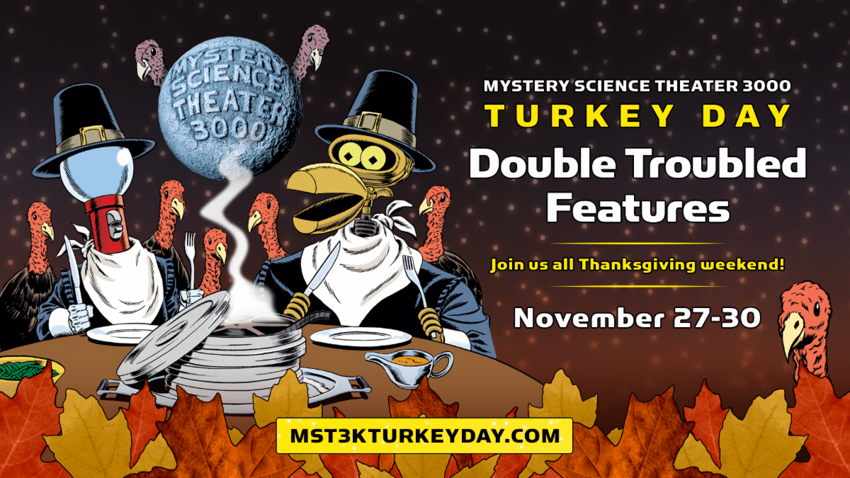 Mystery Science Theater 3000 Turkey Day Marathon 2025