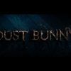dust bunny 4k uhd