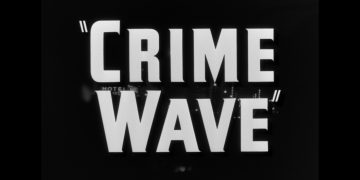 Crime Wave Warner Archive Blu-ray