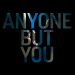 anyone but you 4k uhd